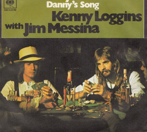 “Danny’s Song” by Loggins & Messina
