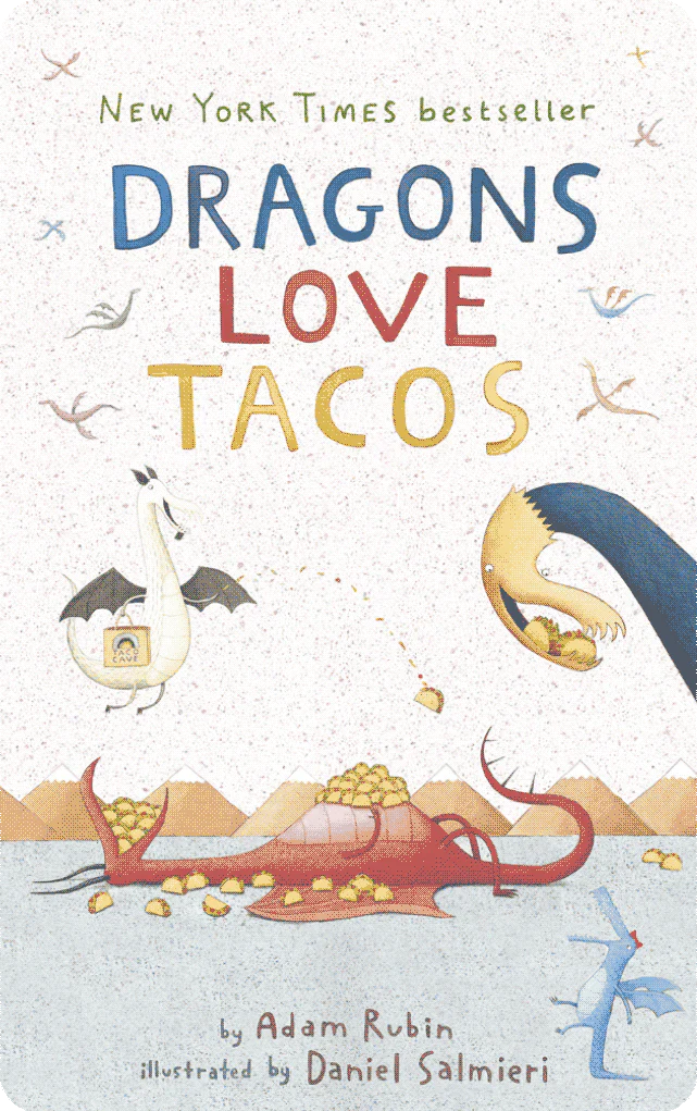 Dragons Love Tacos