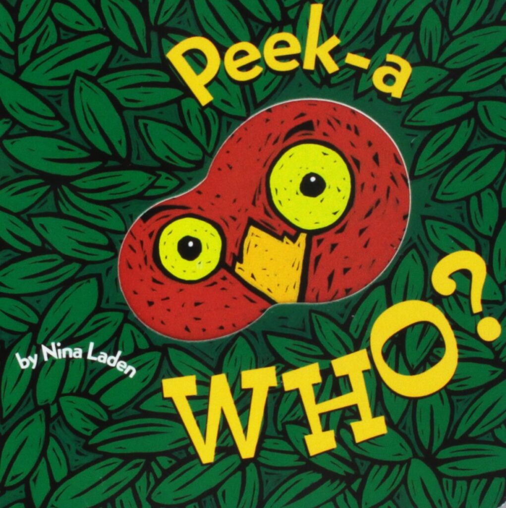 Peek-a-Who? by Nina Laden