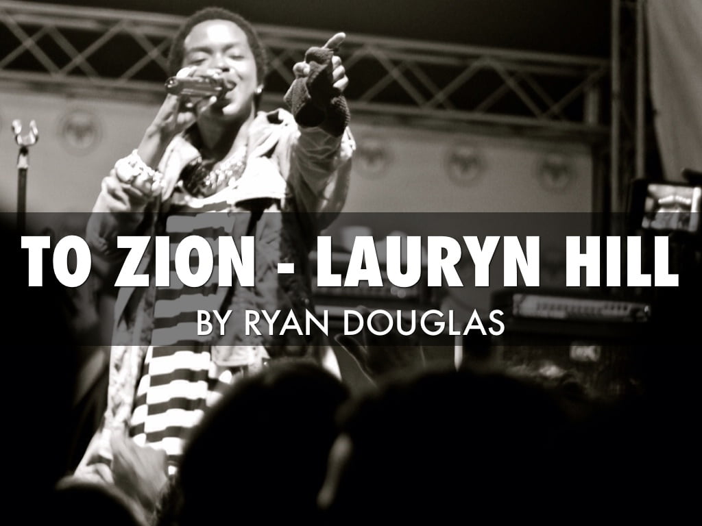 “To Zion” by Lauryn Hill