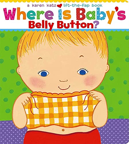 Where is the Baby's Belly Button? by Karen Katz